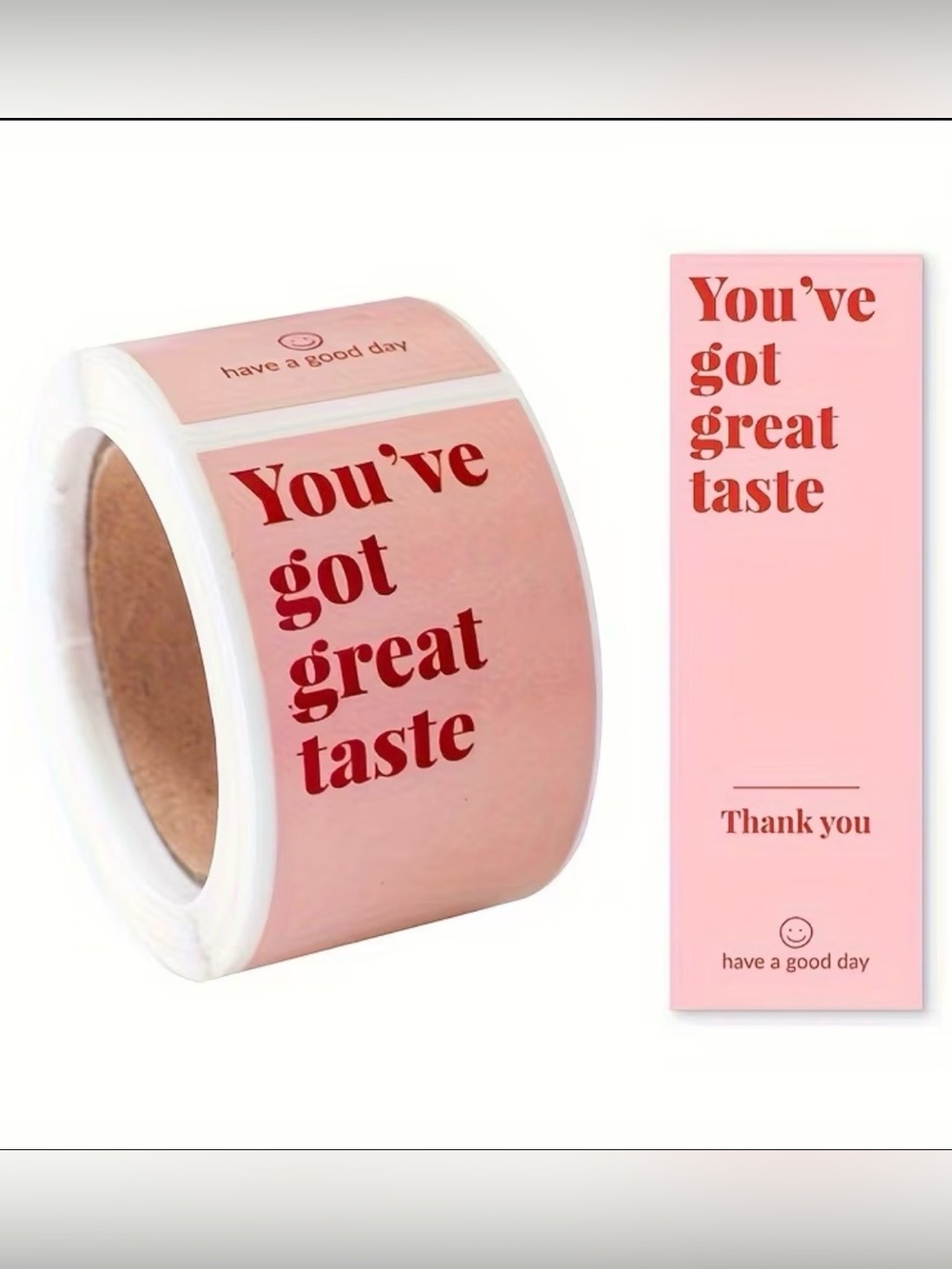 100 'You've Got Great Taste' Sticker Roll